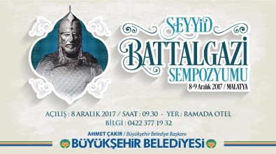 Büyükşehir'den Seyyid Battalgazi Sempozyumu