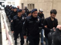 BYLOCK - FETÖ Şüphelisi 10 Kişi Adliyeye Sevk Edildi