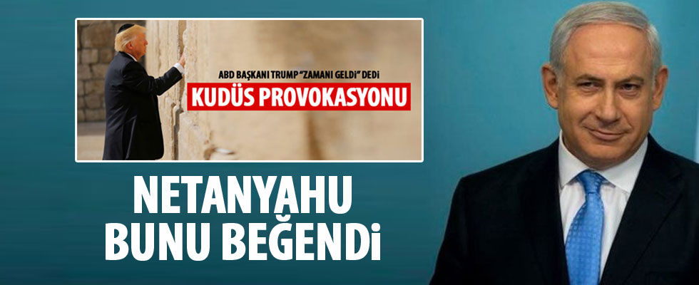 Netanyahu'dan Trump açıklamasına ilk tepki