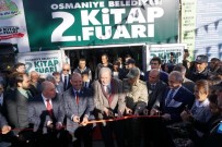 KITAP FUARı - Osmaniye'de 2. Ulusal Kitap Fuarı Açıldı
