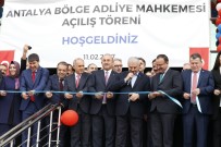 İSMAİL RÜŞTÜ CİRİT - Yıldırım Antalya İstinaf Mahkemesi Binasını Hizmete Açtı