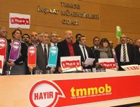 TÜRK MÜHENDIS VE MIMAR ODALARı BIRLIĞI - TMMOB referandum kararını açıkladı