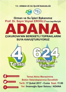 Bakan Eroğlu 13 Müjde İle Adana'ya Gidiyor