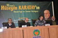 AHMET KEKEÇ - Büyükşehir Belediyesinden Hüseyin Karatay'a Vefa Paneli