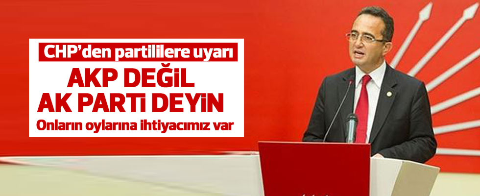 CHP'li Tezcan'dan partililere 'AK Parti' uyarısı