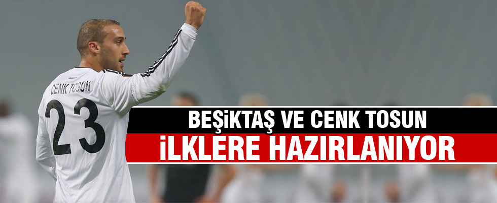 Cenk Tosun, Beşiktaş'a ilki yaşatacak