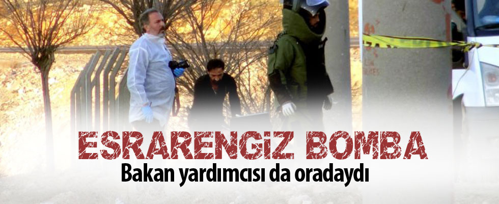 Esrarengiz bomba! Bakan Yardımcısı da oradaydı!