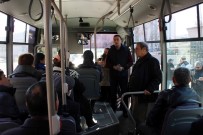 KONTROL NOKTASI - Edirne'de Şehir İçi Ulaşımda 'Sivil Polis' Denetimi