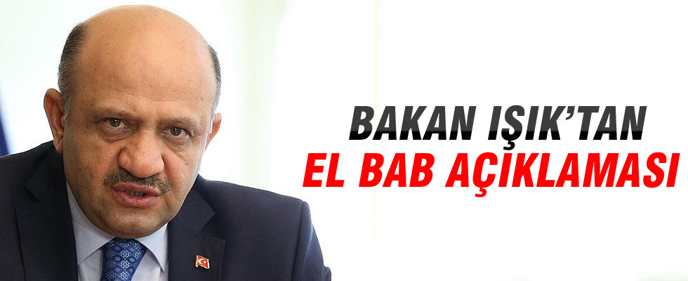 Bakan Fikri Işık: El Bab'ın tamamına yakını kontrol altında