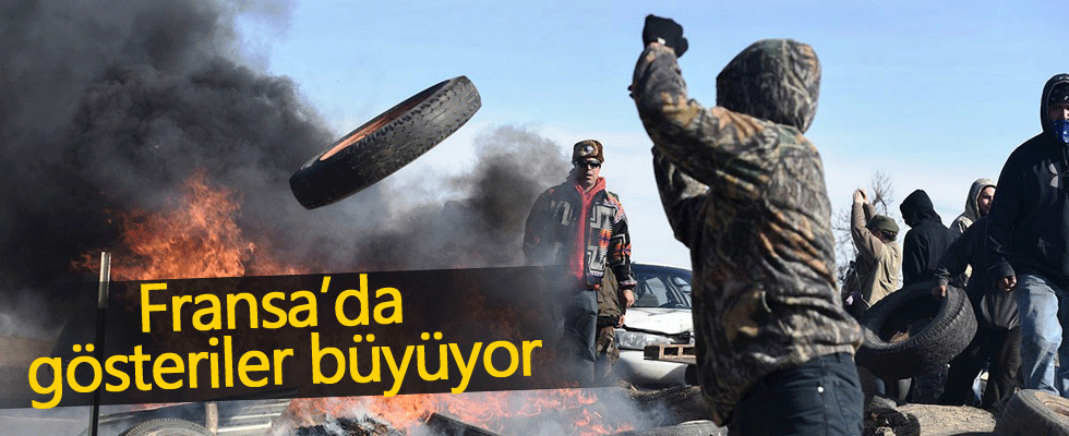 Fransa'da protestolar büyüyor