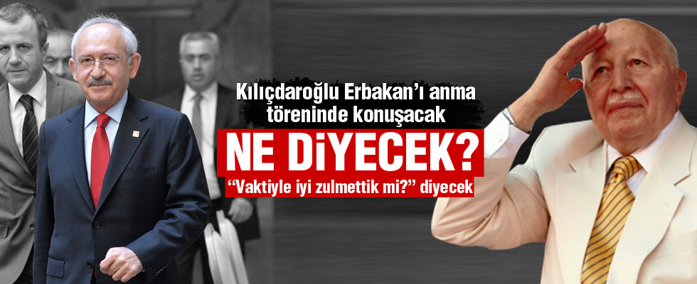 Kılıçdaroğlu'ndan Necmettin Erbakan sürprizi