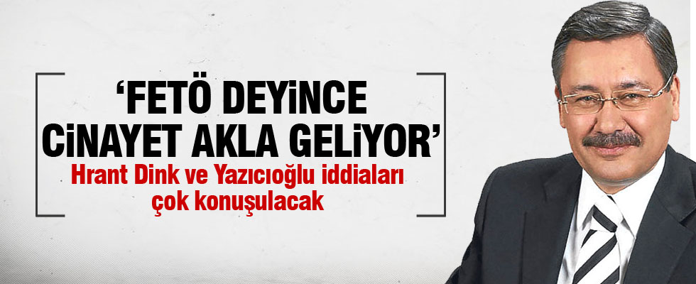 Melih Gökçek'ten olay yaratacak cinayet iddiaları!