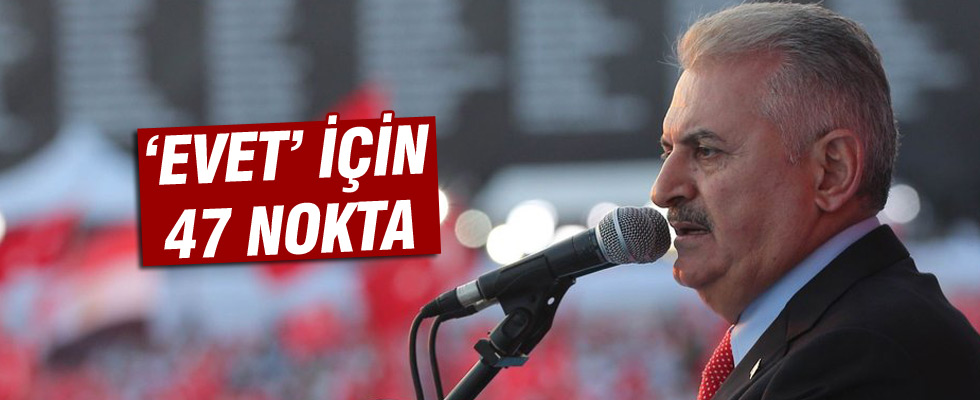 Başbakan referandumda 'evet' için kaç ile gidecek?