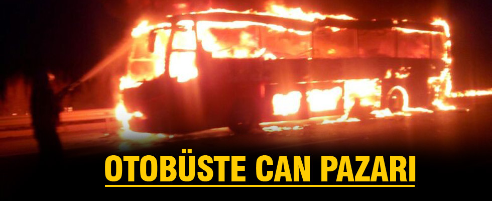 Yolcu otobüsü alev alev yandı