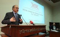 BİLİM SANAYİ VE TEKNOLOJİ BAKANI - Bakan Özlü Açıklaması 'Teknoloji Üreten Bir Türkiye Ancak Türkiye'nin Açığını Kapatabilir'