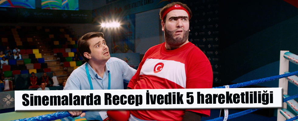 Sinemalarda Recep İvedik 5 hareketliliği