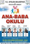 MESUT ÖZAKCAN - Efeler Belediyesi'nden Ana Baba Okulu