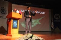 YADİGAR İZMİRLİ - KKTC Başbakanı İAÜ'de Öğrencilerle Buluştu