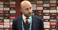 HAKAN BALTA - GS Futbol Direktörü Açıklaması UEFA Herhangi Bir Konuda...