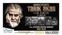 ALTAN GÖRDÜM - Manavgat Belediyesi'nden 'Tarık Akan Film Günleri'