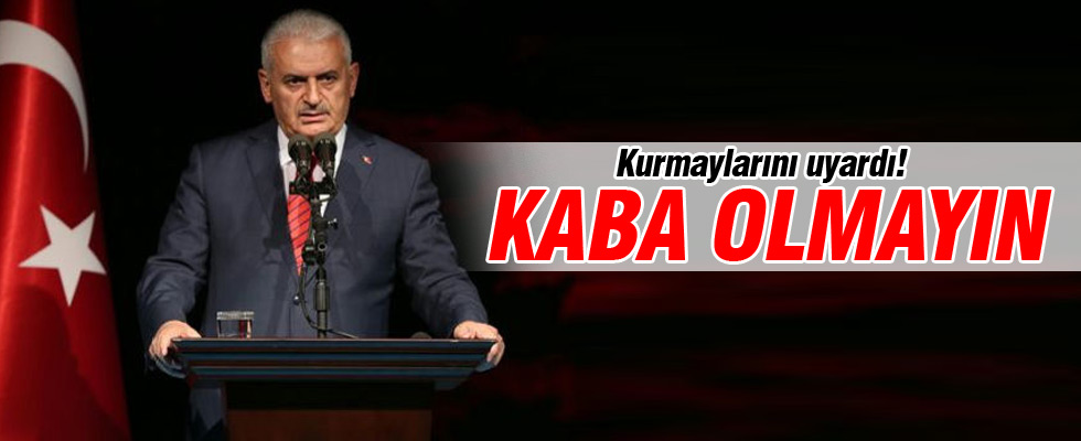 Binali Yıldırım'dan uyarı