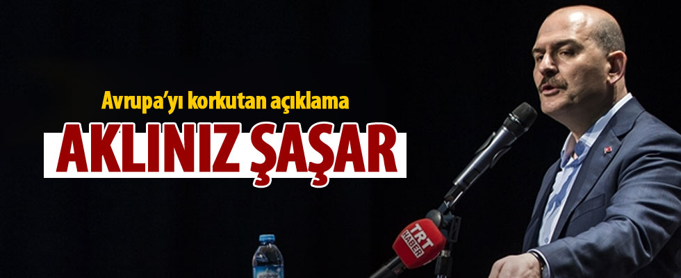 Bakan Soylu'dan Avrupa'ya: Aklınız şaşar