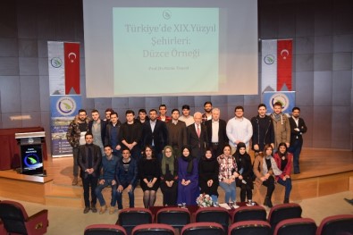 Düzce Üniversitesinde Düzce'nin Tarihsel Şehirleşme Süreci Anlatıldı