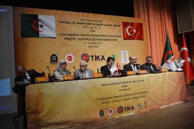 'Osmanlı'dan Günümüze Cezayir-Türkiye İlişkileri Sempozyumu' Düzenlendi