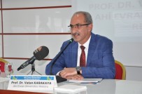 YARATıLıŞ - Prof. Dr. Karakaya Açıklaması 'Eğitim Sistemimizi, İnsan Fıtratına Uygun Hale Getirmeliyiz'