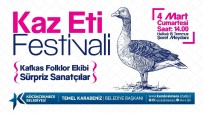 KÜÇÜKÇEKMECE BELEDİYESİ - 2'Nci Kaz Eti Festivali Başlıyor