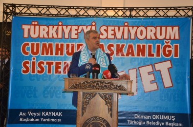 Başbakan Yardımcısı Kaynak, Referandum Kampanyasına Türkoğlu'ndan Başladı