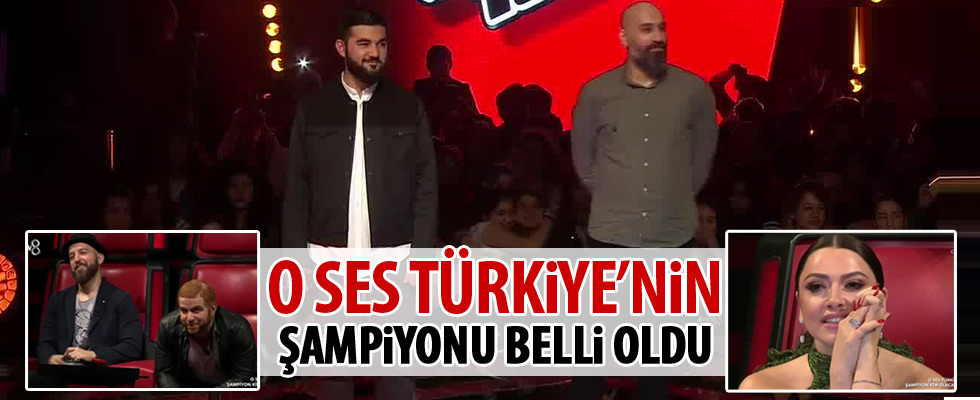 O Ses Türkiye'nin şampiyonu belli oldu