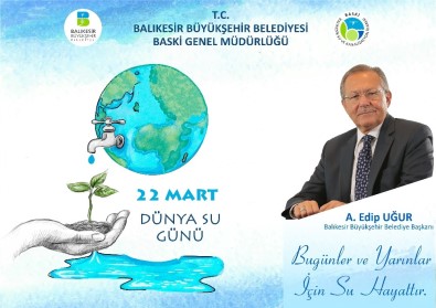 Başkan Uğur'dan 22 Mart Dünya Su Günü Mesajı