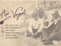 AŞIK VEYSEL - Sevenleri Aşık Veysel'i unutmadı