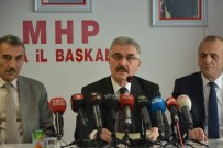 İSMET BÜYÜKATAMAN - MHP Genel Sekreteri İsmet Büyükataman Açıklaması