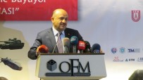 FİKRİ IŞIK - Milli Savunma Bakanı Işık Açıklaması 'Büyüyen Türkiye, Maalesef Avrupa'daki Irkçıların Seçim Malzemesi Olabiliyor'