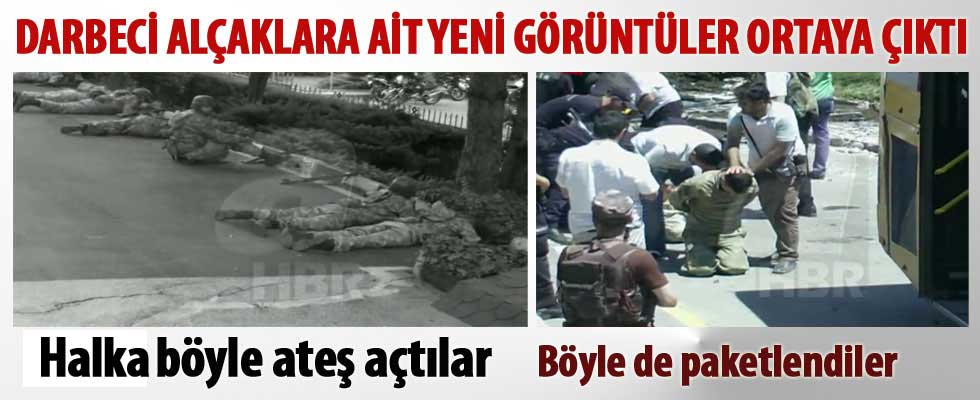 Darbeci alçakların halka ateş açtığı yeni görüntüler ortaya çıktı