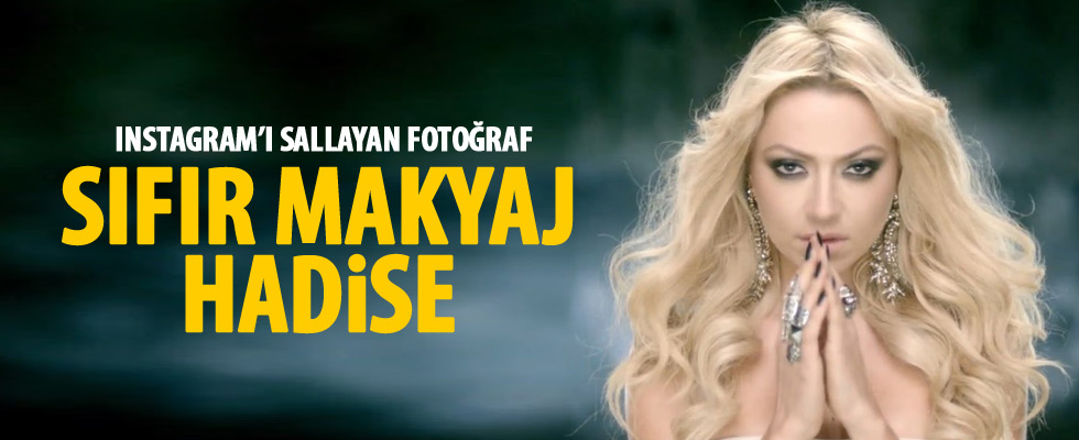 Hadise sıfır makyaj