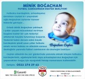 FUTBOL DÜNYASI - Futbol Camiası Boğaçhan İçin Seferber Oldu
