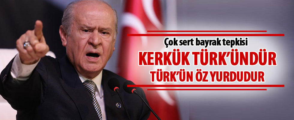 MHP lideri Bahçeli'den 'Bayrak' tepkisi