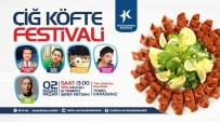 İÇLİ KÖFTE - Küçükçekmece'de Çiğ Köfte Festivali
