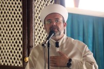 SADAKA - Diyanet İşleri Başkanı Görmez, Cuma Hutbesini Tekirdağ'da Okudu