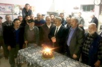 DUTLUCA - Dutluca' Da Başkan Uysal'a Pastalı Kutlama