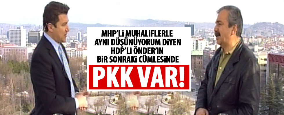 HDP'li Önder: PKK ile en büyük bağlantısı olan benim