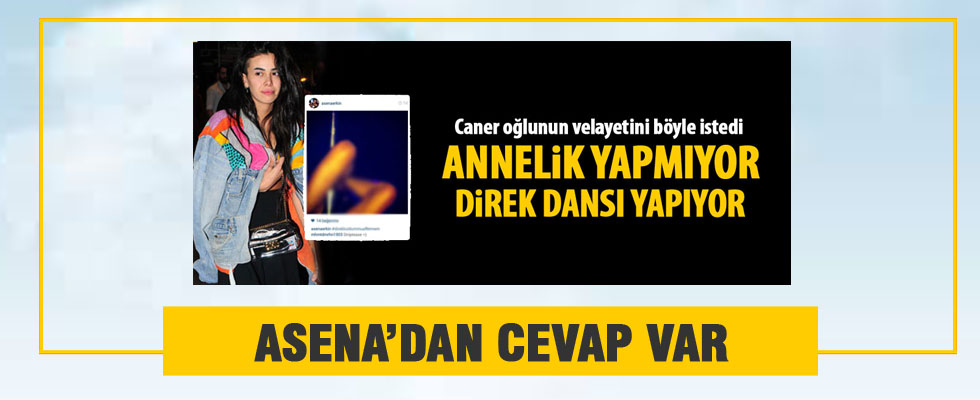 Asena striptiz iddiasına cevap verdi