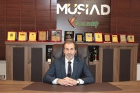 DÜNYA KADıNLAR GÜNÜ - MÜSİAD Başkanı Mehmet Çelenk'ten 8 Mart Dünya Kadınlar Günü Kutlaması