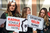 ÇOCUK GELİN - Avukatlardan 'Kadınlar Günü' Açıklaması