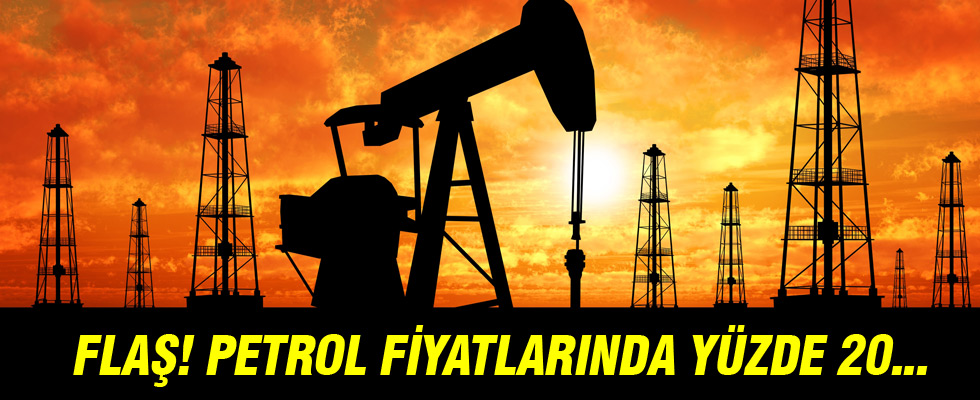 Petrolde yüzde 20’lik artış tahmini