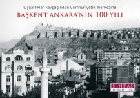 SINPAŞ - Sinpaş'tan Ankara Tarihini Anlatan Kitap