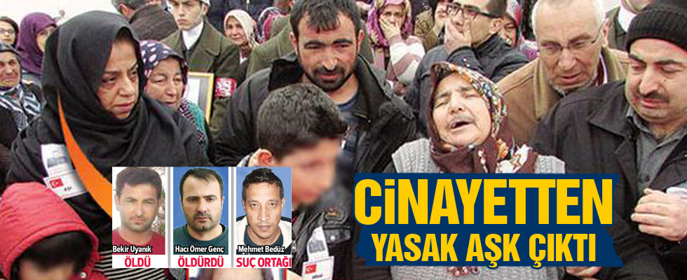 Cinayetten yasak aşk çıktı